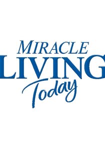 Miracle Living Today Ne Zaman?'