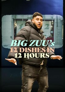 Big Zuu's 12 Dishes in 12 Hours Ne Zaman?'