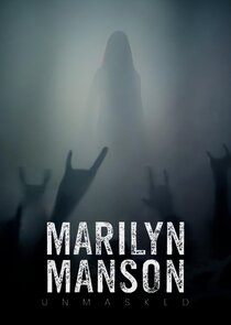 Marilyn Manson: Unmasked Ne Zaman?'