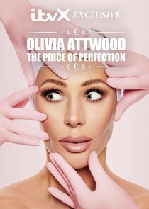 Olivia Attwood: The Price of Perfection Ne Zaman?'
