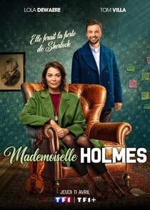Mademoiselle Holmes Ne Zaman?'