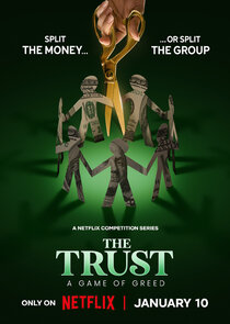 The Trust: A Game of Greed Ne Zaman?'
