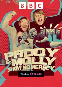 Paddy & Molly: Show No Mersey Ne Zaman?'