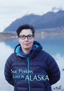 Sue Perkins: Lost in Alaska Ne Zaman?'