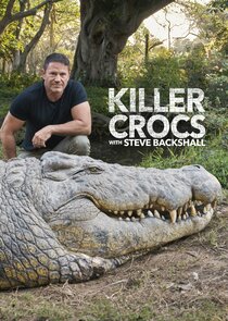 Killer Crocs with Steve Backshall Ne Zaman?'