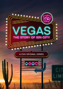 Vegas: The Story of Sin City Ne Zaman?'