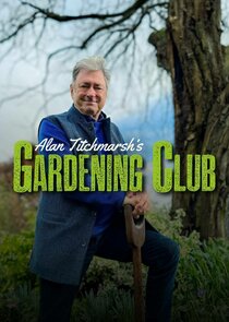 Alan Titchmarsh's Gardening Club Ne Zaman?'