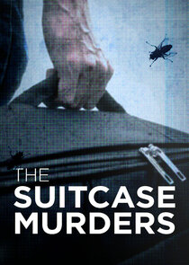 The Suitcase Murders Ne Zaman?'