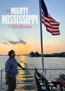 The Mighty Mississippi with Nick Knowles Ne Zaman?'