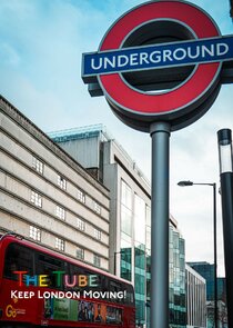 The Tube: Keeping London Moving Ne Zaman?'