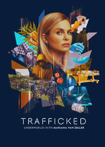 Trafficked: Underworlds with Mariana van Zeller Ne Zaman?'