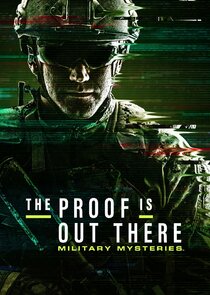 The Proof Is Out There: Military Mysteries Ne Zaman?'