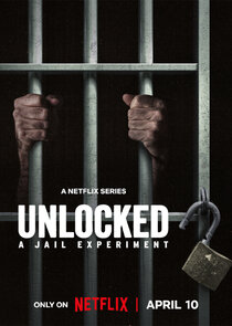 Unlocked: A Jail Experiment Ne Zaman?'