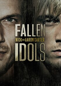 Fallen Idols: Nick and Aaron Carter Ne Zaman?'