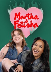 Martha & Fetisha Ne Zaman?'