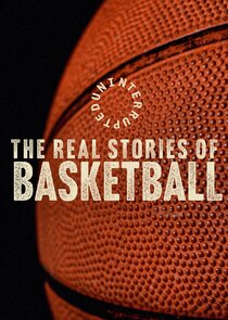 Uninterrupted: The Real Stories of Basketball Ne Zaman?'