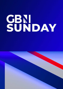 GB News Sunday Ne Zaman?'