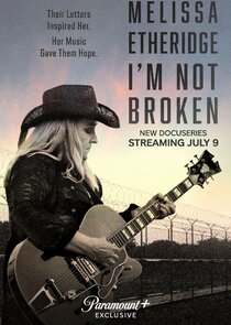 Melissa Etheridge: I'm Not Broken Ne Zaman?'
