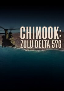 Chinook: Zulu Delta 576 Ne Zaman?'