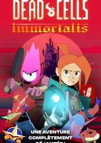 Dead Cells: Immortalis Ne Zaman?'