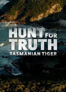 Hunt for Truth: Tasmanian Tiger Ne Zaman?'