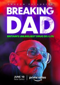 Breaking Dad: Britain's Unlikeliest Drug Dealer Ne Zaman?'