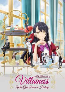 I'll Become a Villainess Who Goes Down in History Ne Zaman?'