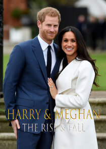 Harry & Meghan: The Rise & Fall Ne Zaman?'