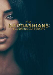 The Kardashians: Billion Dollar Industry Ne Zaman?'
