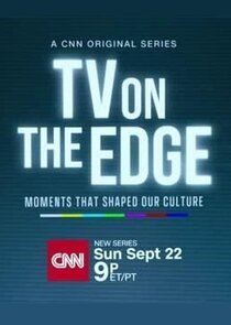 TV On the Edge: Moments That Shaped Our Culture Ne Zaman?'