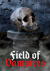 Field of Vampires Ne Zaman?'