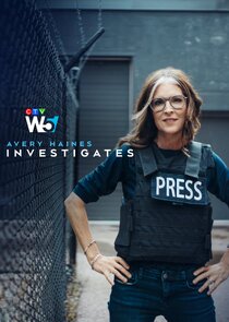 W5: Avery Haines Investigates Ne Zaman?'