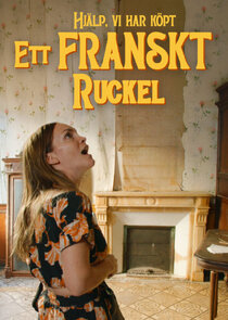 Hjälp vi har köpt ett franskt ruckel! Ne Zaman?'