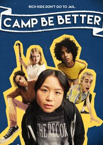 Camp Be Better Ne Zaman?'