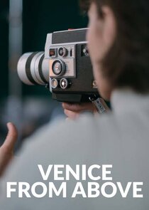 Venice From Above Ne Zaman?'