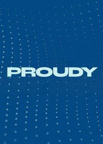 Proudy Ne Zaman?'