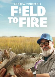 Andrew Zimmern's Field to Fire Ne Zaman?'