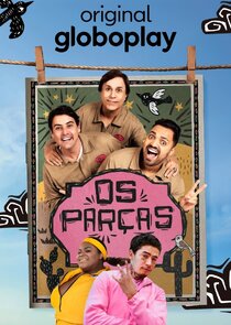 Os Parças - A Série Ne Zaman?'