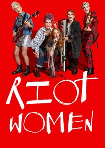 Riot Women Ne Zaman?'