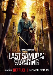 Last Samurai Standing Ne Zaman?'