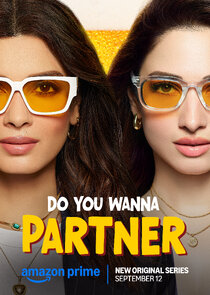 Do You Wanna Partner Ne Zaman?'