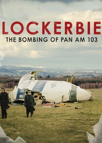 Lockerbie: The Bombing of Pan Am 103 Ne Zaman?'