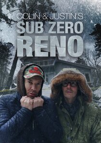 Colin and Justin's Sub-Zero Reno Ne Zaman?'
