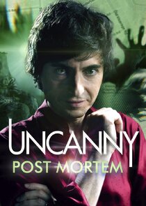 Uncanny: Post Mortem Ne Zaman?'
