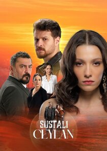 Sustalı Ceylan Ne Zaman?'