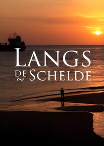 Langs de Schelde Ne Zaman?'