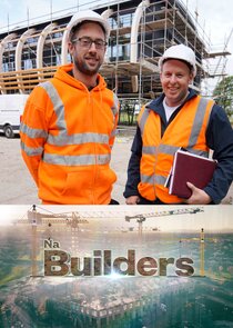 Na Builders Ne Zaman?'