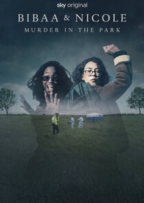 Bibaa & Nicole: Murder in the Park Ne Zaman?'