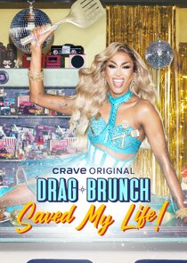 Drag Brunch Saved My Life Ne Zaman?'