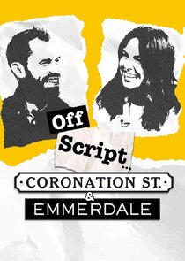 Off Script... Coronation Street & Emmerdale Ne Zaman?'